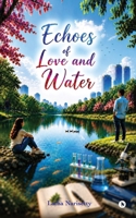 Echoes of Love and Water B0H8CPQLRG Book Cover