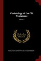 Christology of the Old Testament; Volume 2 0344921433 Book Cover