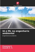 IA e ML na engenharia ambiental (Portuguese Edition) 6208764386 Book Cover