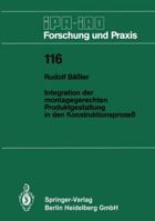 Integration Der Montagegerechten Produktgestaltung in Den Konstruktionsprozess 3540190589 Book Cover