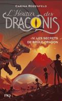 L'Héritier des Draconis - tome 4 Les secrets de Brûle-Dragon 2266314580 Book Cover