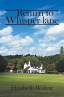 Return to Whisper lane 154628964X Book Cover