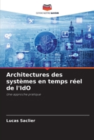 Architectures des systèmes en temps réel de l'IdO: Une approche pratique 6206298973 Book Cover