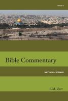 Zerr Bible Commentary Vol. 5 Matthew - Romans (Zerr Bible Commentary) 158427185X Book Cover