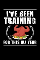 I've Been Training For This All Year: Journal / Notebook / Diary Gift - 6x9 - 120 pages - White Lined Paper - Matte Cover 170072178X Book Cover