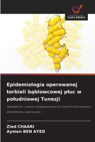 Epidemiologia operowanej torbieli bablowcowej pluc w poludniowej Tunezji (Polish Edition) 6209623670 Book Cover