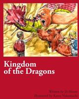 Kingdom of the Dragons 1511623314 Book Cover