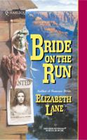 Bride on the Run 0373291469 Book Cover
