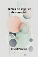 Terres de soleil et de sommeil 2019534177 Book Cover