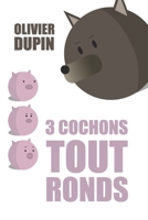 3 cochons tout ronds B0BCDGWKHD Book Cover