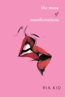 The Muse of Manifestations 1804391883 Book Cover