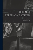 The Bell Telephone System 1017218471 Book Cover