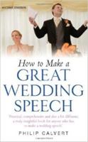 How to Make a Great Wedding Speech 1845283139 Book Cover