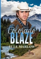 Colorado Blaze: Western Cowboy Romance B08WJW8PVL Book Cover