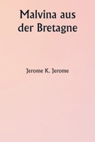 Malvina aus der Bretagne (German Edition) 9359255211 Book Cover