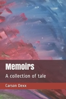 Memoirs: A collection of tale B08X5WCV9S Book Cover