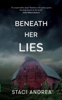 Beneath Her Lies 1776446844 Book Cover