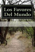 Los Favores del Mundo 1986353826 Book Cover