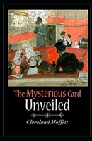 The Mysterious Card Unveiled Illustrated B09DFK5SXW Book Cover