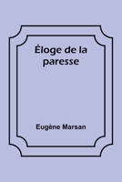 Éloge de la paresse (French Edition) 9361473433 Book Cover