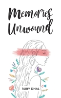 Memories Unwound 1527205320 Book Cover