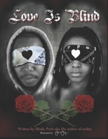 LOVE IS BLIND B086PVL416 Book Cover