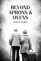 Beyond Aprons and Ovens: Unveiling the Story of Traditional Housewives in America B0C527RHFR Book Cover