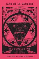 The Double Star and Other Occult Fantasies 1943813647 Book Cover