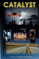 Catalyst a novel 0359025064 Book Cover
