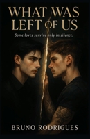 What Was Left of Us B0FRBS9CDJ Book Cover