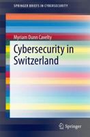 Cybersecurity in Switzerland 3319106198 Book Cover