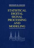 Statistical Digital Signal Processing and Modeling 0471594318 Book Cover