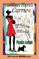 And Then There's Carrie 1940466253 Book Cover