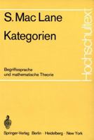 Kategorien. Begriffssprache und mathematische Theorie 3540056343 Book Cover