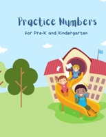 Kindergarten Number Practice B0BCDGYMBR Book Cover