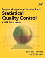 Douglas Montgomery's Introduction to Statistical Quality Control: A JMP Companion 1642953180 Book Cover