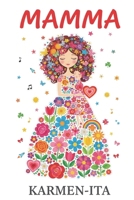 MAMMA (Italian Edition) B0GZG528WF Book Cover