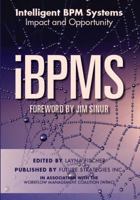 iBPMS - Intelligent BPM Systems: Impact and Opportunity 0984976469 Book Cover