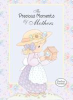 The Precious Moments Of Mothers 0345462084 Book Cover