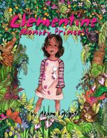 Clementine, Monkey Princess (100 Percent True Family Stories) 0982752407 Book Cover