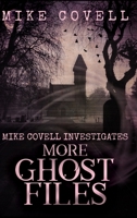 More Ghost Files 1715189116 Book Cover