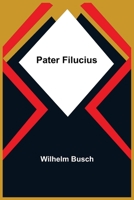 Pater Filucius 1517174287 Book Cover