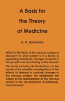 A Basis for the Theory of Medicine 0717807495 Book Cover