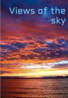 Views of the Sky: 100 Beautiful Photos 1499396090 Book Cover