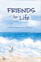 Friends for Life 1598426419 Book Cover