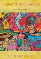 L'aventure d'une vie (French Edition) 2322498025 Book Cover