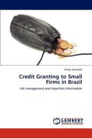 Credit Granting to Small Firms in Brazil 3848485117 Book Cover