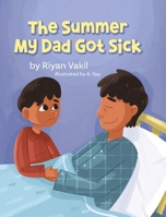 The Summer My Dad Got Sick B0DYVSKM86 Book Cover