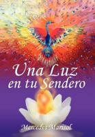 Una Luz En Tu Sendero 1463312652 Book Cover