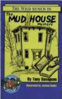 The Mud House Mystery 0975973703 Book Cover